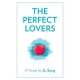 The Perfect Lovers